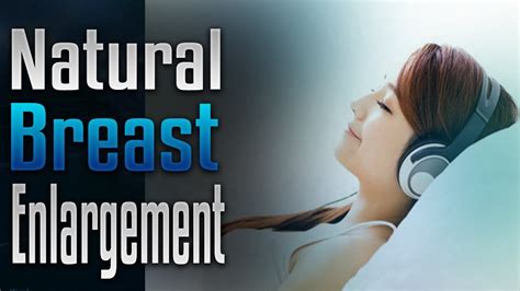 breast enlargement hypnosis|Breast augmentation meditation and hypnosis (Improved audio!).